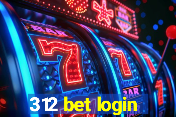 312 bet login